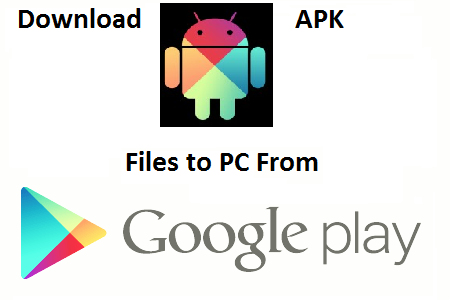 Download APK Files to PC from Google Play Store - Paperblog