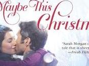 Book Review: Maybe This Christmas Sarah Morgan