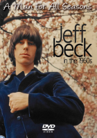 Jeff Beck In The 1960s - A Man For All Seasons