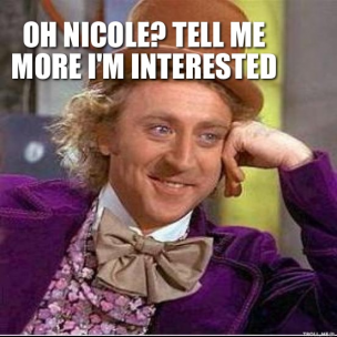oh-nicole-tell-me-more-im-interested-thumb.jpg