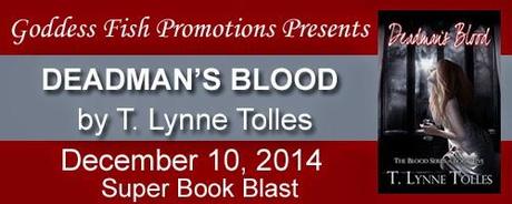 Deadman's Blood by T. Lynne Tolles: Book Blast with Excerpt