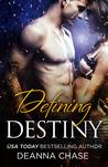 Defining Destiny (Defining Destiny, #1)
