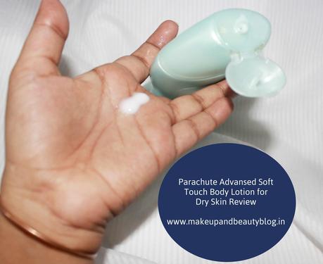 Parachute Advansed Soft Touch Body Lotion for Dry Skin Review