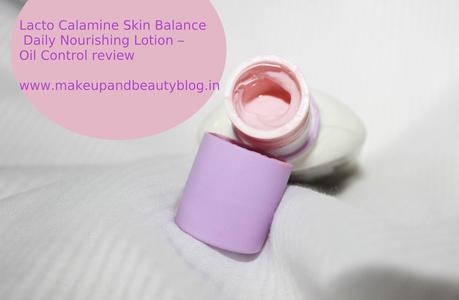 Lacto Calamine Skin Balance Daily Nourishing Lotion – Oil Control review