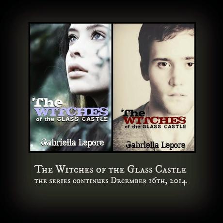 The Witches of the Glass Castle: Uprising by Gabriella Lepore: Spotlight with Excerpt