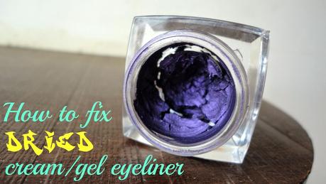 #DIY - #Howto fix dried cream/gel #eyeliner without Duraline