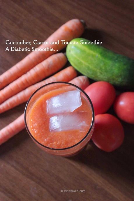 Cucumber, Carrot and Tomato Smoothie...