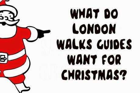 London Walks Guides & Their Christmas Presents – Are Ann & Kevin On The Naughty List? Surely Not!