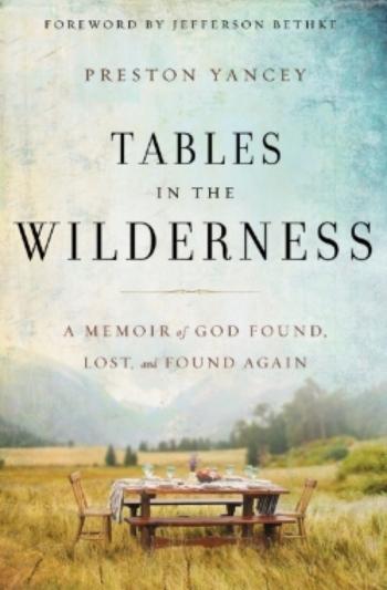tables in the wilderness