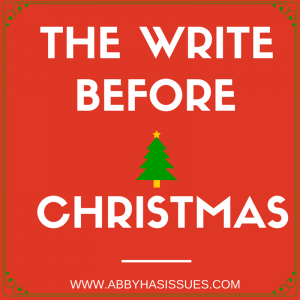 A Writer’s Days Before Christmas THE WRITE BEFORE