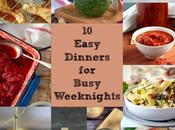 Easy Dinners Busy Weeknights