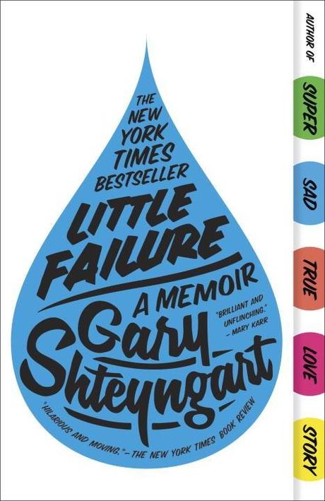 coverspy:

Little Failure, Gary Shteyngart 


