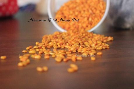 Fried Spicy Moong Dal using Microwave