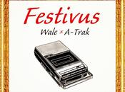 Mixtape: Wale ‘festivus’