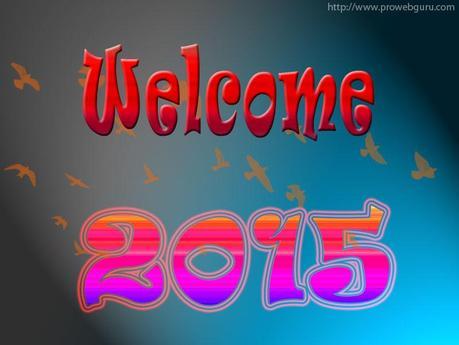 Welcome 2015 Wallpapers. Happy New Year 2015 Welcome Wishes Wallpaper