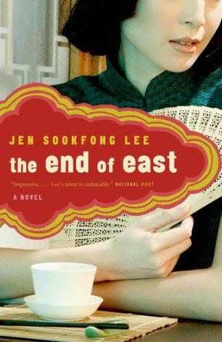the end of east by jen sookfong lee