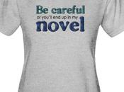 Careful You’ll Novel…and Other Thoughts…