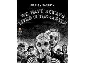 Have Always Lived Castle Shirley Jackson