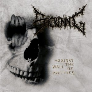Sickening - Against The Wall Of Pretence (2011)