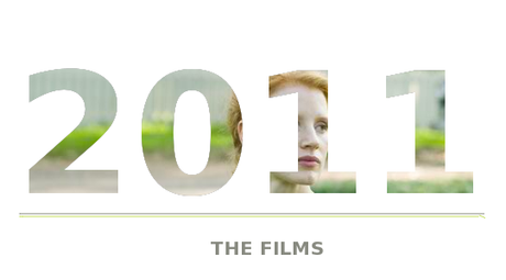 Mette's 2011 Retrospect - The Films