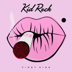 Kid Rock - First Kiss Album