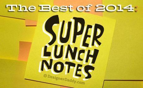 Best of 2014: SuperLunchNotes