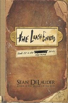 The Least Envied by Sean DeLauder