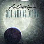 Palsekam - Good Morning Althea