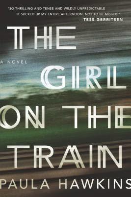 RELEASE DAY REVIEW | THE GIRL ON THE TRAIN - PAULA HAWKINS