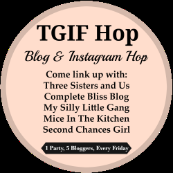 The TGIF Blog & Instagram Hop The TGIF Blog & Instagram Hop