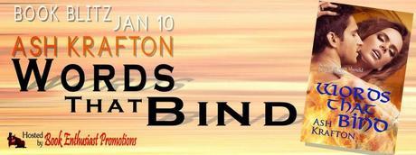 Words That Bind by Ash Krafton: Book Blitz with Excerpt