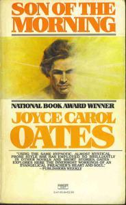 BOOK REVIEW: SON OF THE MORNING BY JOYCE CAROL OATES son of the morning