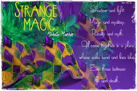 Strange Magic Part 1 by Michelle Mankin: Cover Reveal