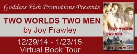 Two Worlds, Two Men by Joy Frawley: Interview with Excerpt