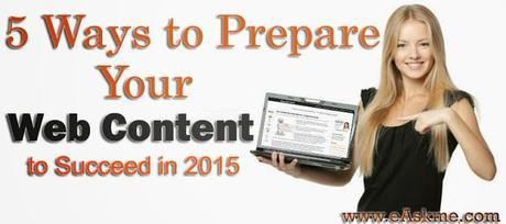 5 Ways to Prepare Your Web Content to Succeed in 2015