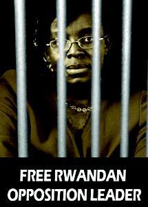 Victoire Ingabire, Rwandan politician woman incarcerated on October 14th, 2010 for daring to challenge Paul Kagame in presidential elections.