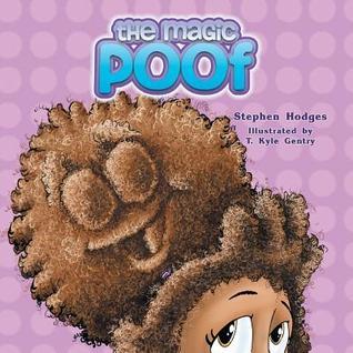 Book Review: The Magic Poof by Stephen Hodges: A Wonderful Message On Friendship Valid For Any Age