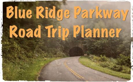 Blue Ridge Parkway Road Trip Planner