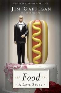 Food: A Love Story by Jim Gaffigan