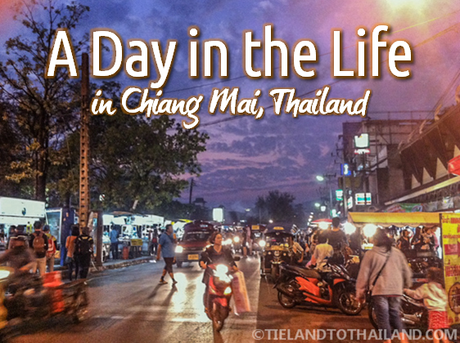 A Day in the Life in Chiang Mai, Thailand