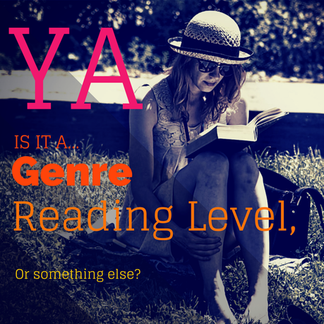 Labeling Books: Are YA and NA Genres or Reading Levels?