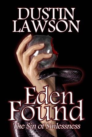 Eden Found by Dustin Lawson: Spotlight with Excerpt