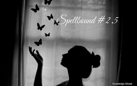 Spellbound #2.5