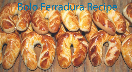 Portuguese Bolo Ferradura Recipe