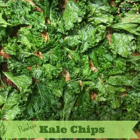 Flawless Kale Chips~ The Dreams Weaver
