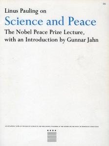 Pauling's Nobel lecture, as published by the Center for the Study of Democratic Institutions.