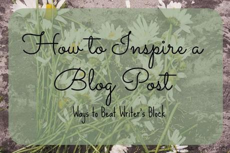 How to Inspire a Blog Post