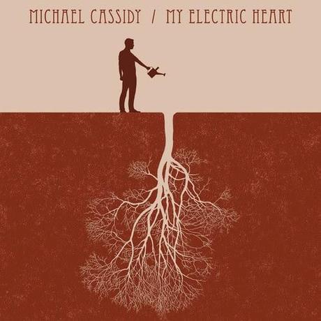 FIRST LISTEN: Michael Cassidy - My Electric Heart