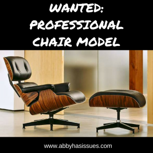 WANTED- PROFESSIONALCHAIR MODEL