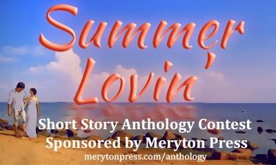 MERYTON PRESS SHORT STORY CONTEST - SUMMER LOVIN'
